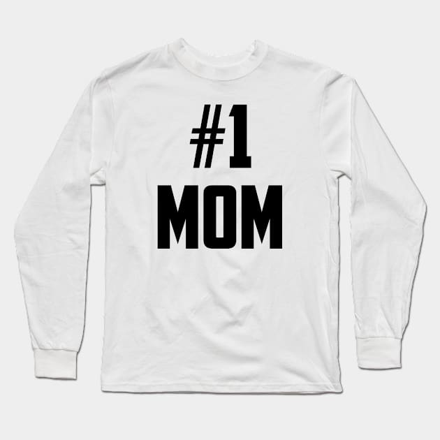 #1 Mom Number One Black Long Sleeve T-Shirt by sezinun